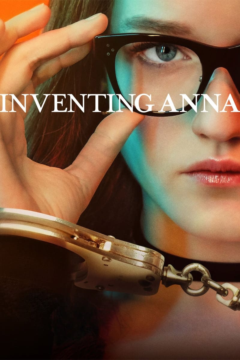 مشاهدة مسلسل Inventing Anna موسم 1 حلقة 9 والاخيرة (2022)